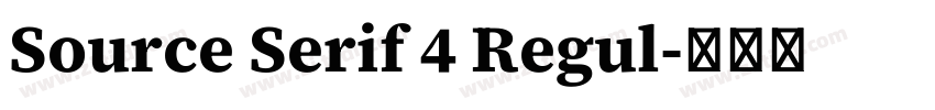 Source Serif 4 Regul字体转换